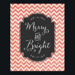 God och Bright Chevron Rustic-julsignatur Poster<br><div class="desc">Vintage Red chevron rand och chalkboard mönster christmas dekortecken poster med rustic Merry & Bright skrivet i handskrivet stil-brev. Perfekt att dekorera för julhelgen eller för den speciella tillsatsen till dina julklappar eller julfester.</div>
