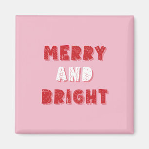 God och Bright, God jul, jul, Rosa Magnet