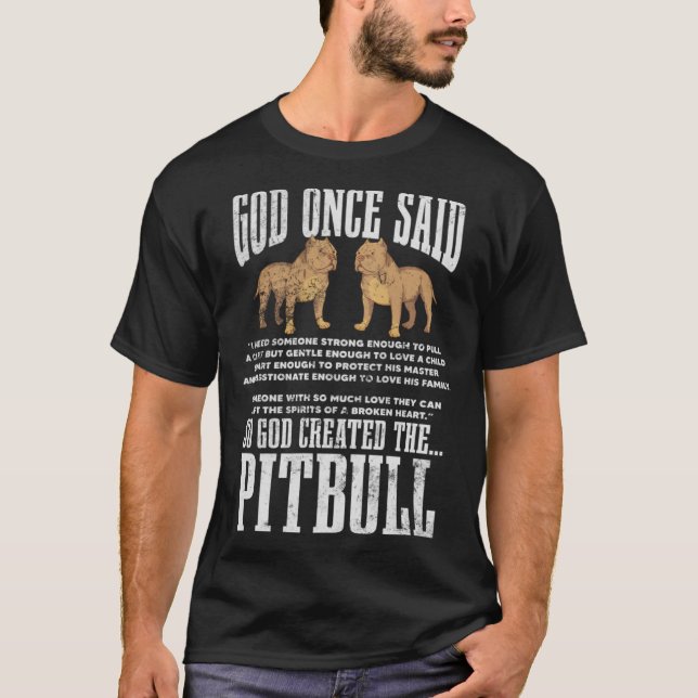 God Once Said So God Created Pitbull Dog Christian T Shirt (Framsida)