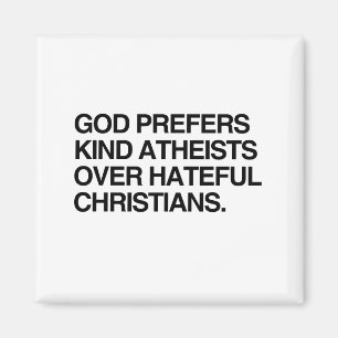 GOD PREFERS TYP AV ATHEISTS MAGNET