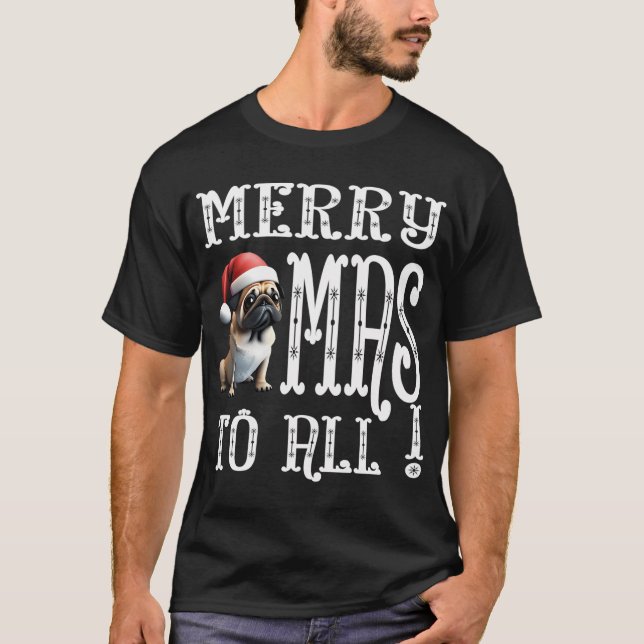 God Pugmas alla - Rolig jul Pug T Shirt (Framsida)