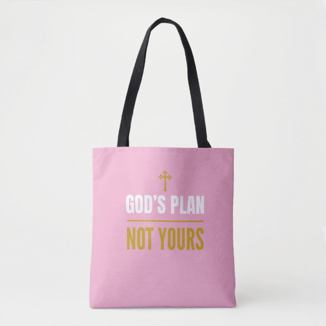God’s Plan, Not Yours – Tygkasse (Framsida)