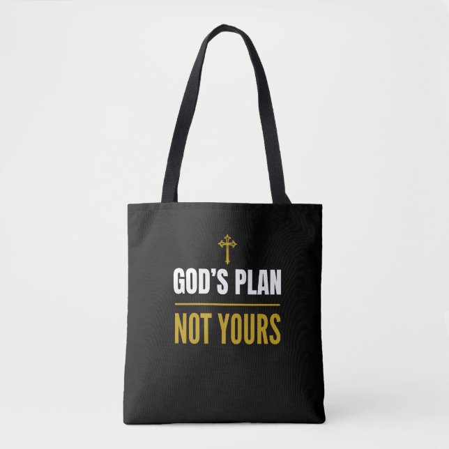 God’s Plan, Not Yours – Tygkasse (Framsida)