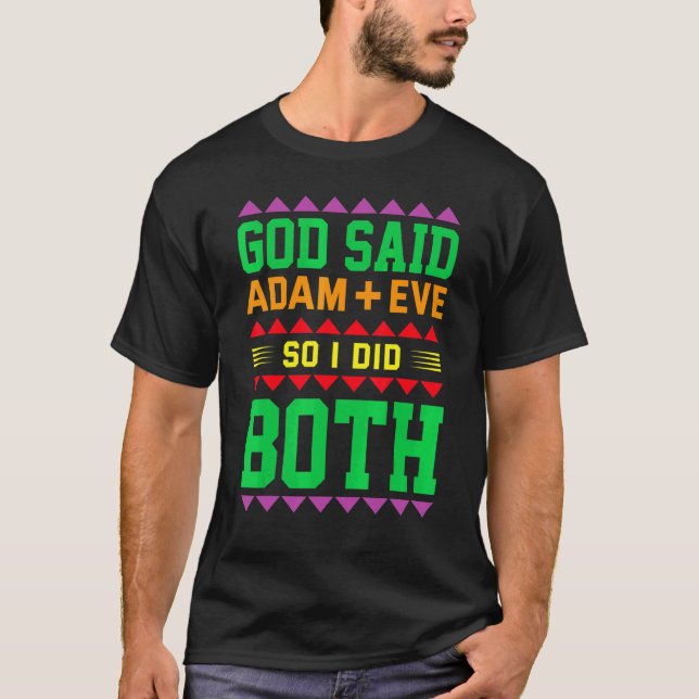 God Said Adam + Eve So I Did Both Lesbian Gay Bise T Shirt (Framsida)