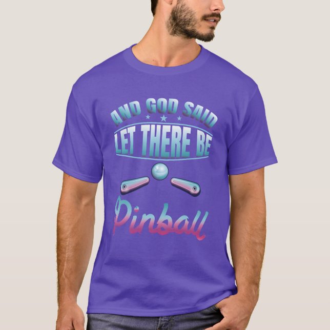 God Said Lethere Be Pinball 80s Vaporwave funny T Shirt (Framsida)