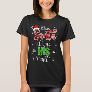 God Santa Par, det var hans fau T Shirt