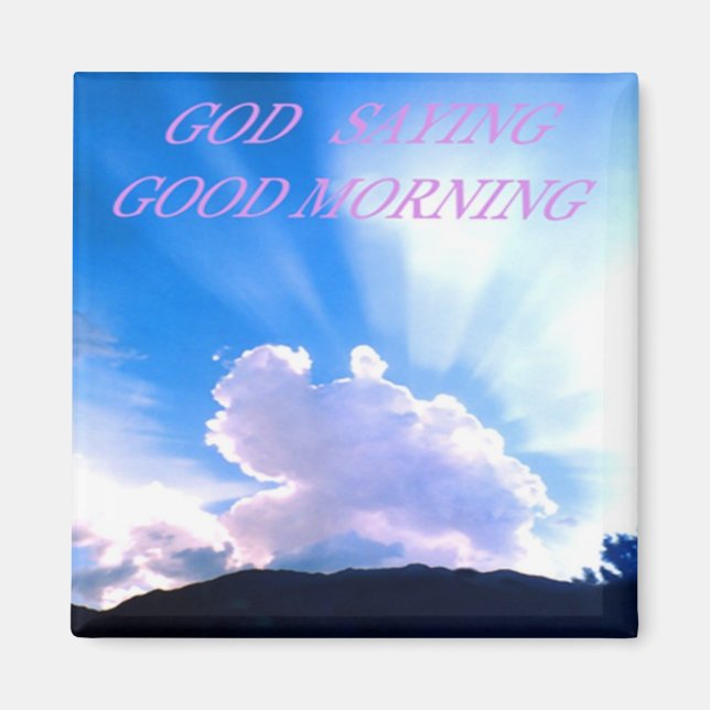 GOD SAYING BRA MORNING MAGNET (Framsidan)