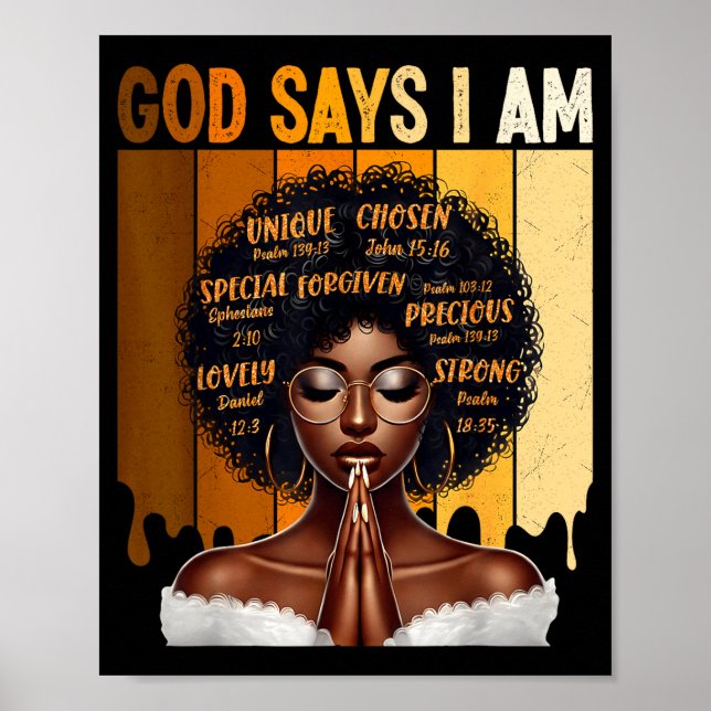 God Says I Am Black History Melanin African Girl W Poster (Framsidan)