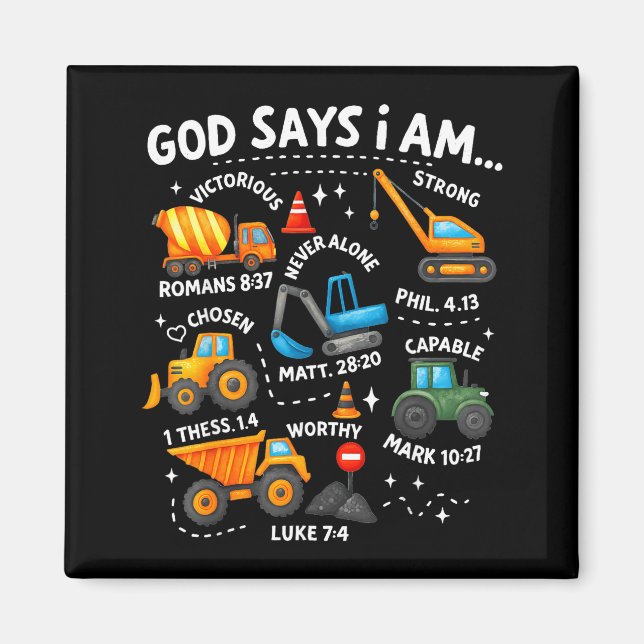 God Says I Am Christian Bible Verses Boys Construc Magnet (Framsidan)