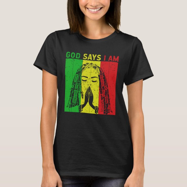 God says i am Locd rastafarian rasta dreadlocks  2 T Shirt (Framsida)