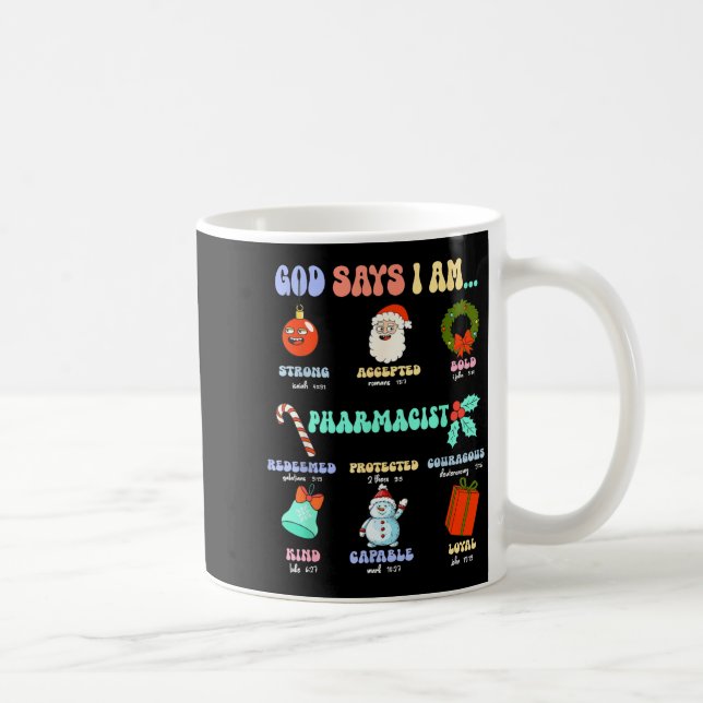 God Says I Am Pharmacist Christmas Pharmacy Tech C Kaffemugg (Höger)