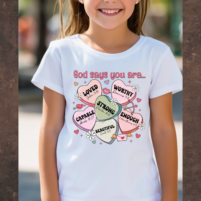 God Says You Are... Christian Valentine's Tee (Skapare uppladdad)
