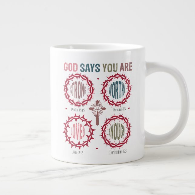 God Says You Are Jumbo Mugg (Höger)