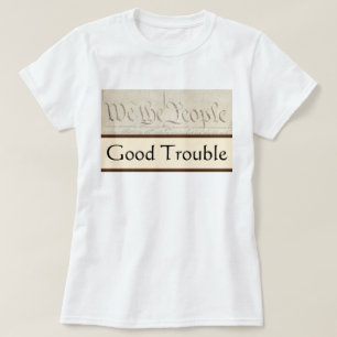 God Trouble Demokrati Är En Handling John Lewis T Shirt