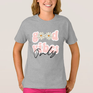 God Vibes Bara 70:s Hippie Slogan T Shirt