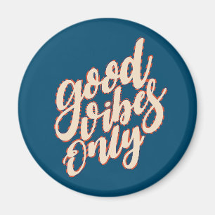 God Vibes Bara Alla hjärtans dag Magnet