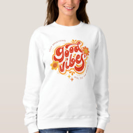 God Vibes bekväma Snyggt Sweatshirt T Shirt