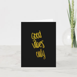 God Vibes Endast citat Guld Faux Foil Vibe-citat Kort