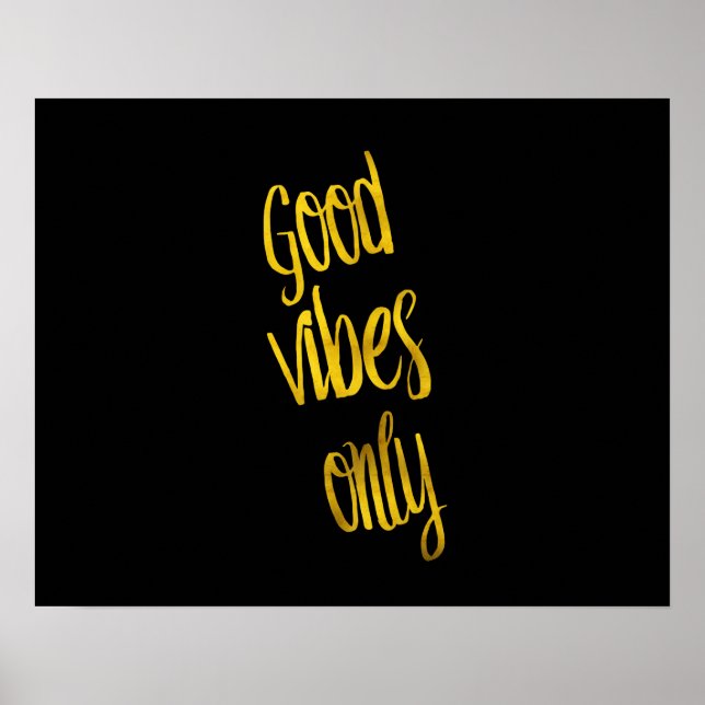 God Vibes Endast citat Guld Faux Foil Vibe-citat Poster (Framsidan)
