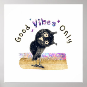 God Vibes endast med Nyfikna Uggla Poster