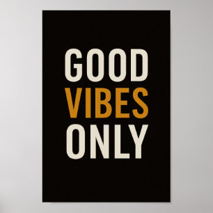 God Vibes Endast Modern Motivation Poster
