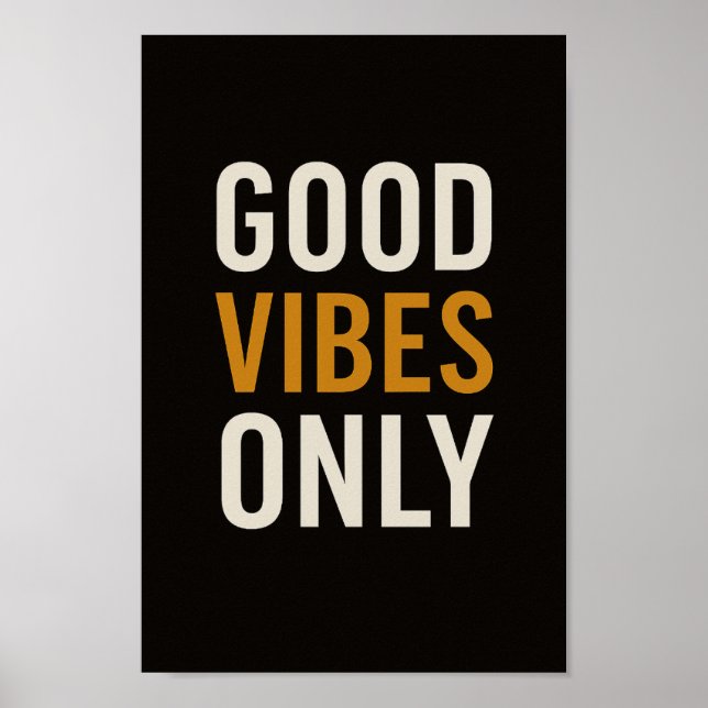 God Vibes Endast Modern Motivation Poster (Framsidan)