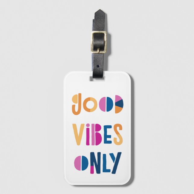 God Vibes endast Motiverande färgstark modern Bagagebricka (Framsida vertikal)