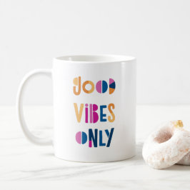 God Vibes endast Motiverande färgstark modern Kaffemugg