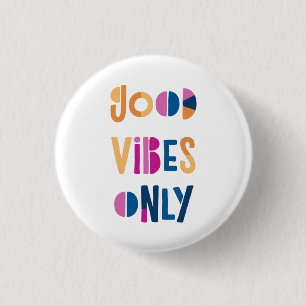God Vibes endast Motiverande färgstark modern Knapp