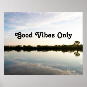 God Vibes endast Natur - inspirerande motivation Poster