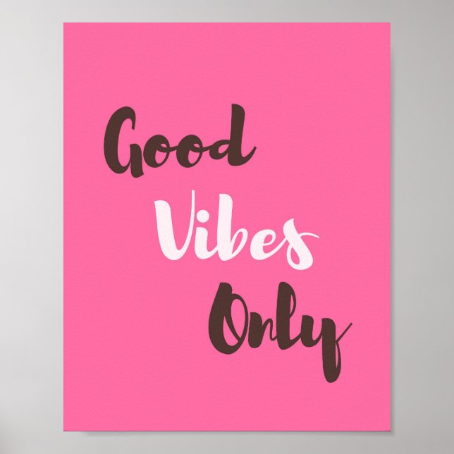 God Vibes endast positiv fras citat Poster (Framsidan)
