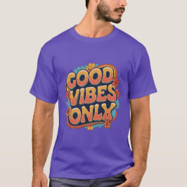 God Vibes Endast Retro 70s Stil Positive Quote Des T Shirt
