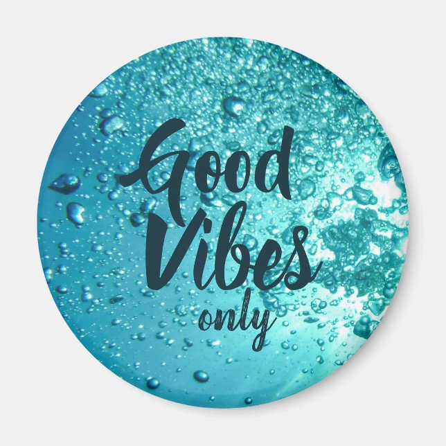 God Vibes och Coola Blue Vatten Magnet (Framsidan)