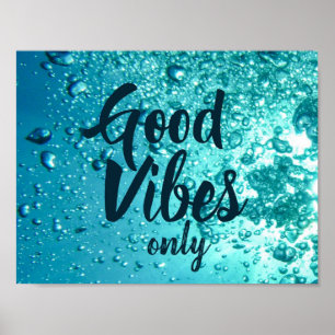 God Vibes och Coola Blue Vatten Poster