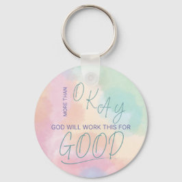 God Works All Things for Good Keychain Nyckelring