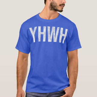 God YHWH in Hebrew Meaning Tetragrammaton Yahweh F T Shirt