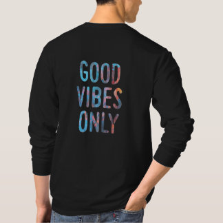 GODA VIBES DREAM ENDAST, BAKÅT SKRIV UT ENDAST T SHIRT