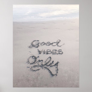 "GODA VIBES ONLY" BEVARA MEDDELANDE POSTER