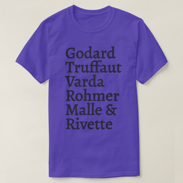 Godard Truffaut Varda Rohmer Malle Rivette Fransk T Shirt (Design framsida)