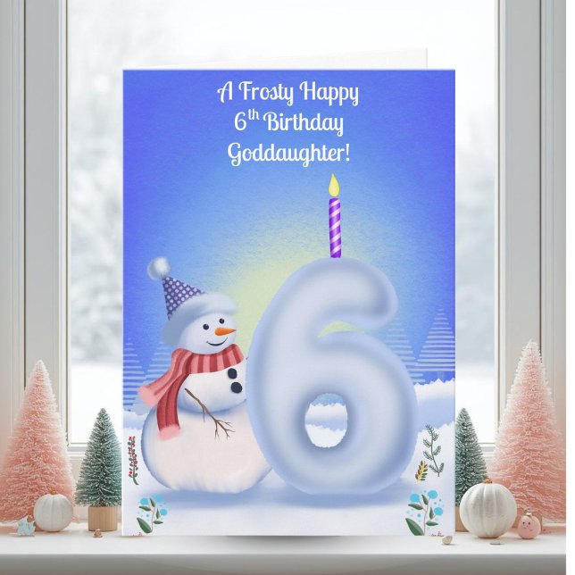 Goddaughter 6th Birthday Snowman Snowy  Kort (Skapare uppladdad)