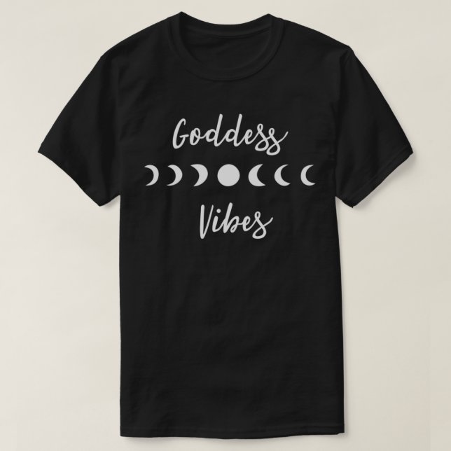 Goddess Vibes måne-fasmagisk häxa andlig ny T Shirt (Design framsida)
