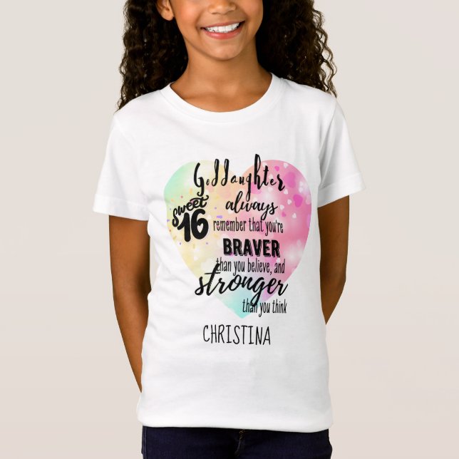Goddottern Sweet16 Quote Gift Modigare starkare T Shirt (Framsida)