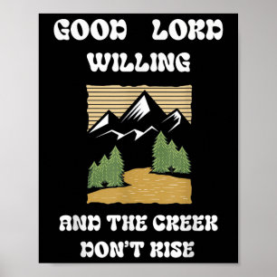 Gode Gud, Willing Creek sväll inte Poster