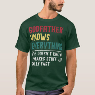 Godfather Know Allt Fars dag för roligt gr T Shirt
