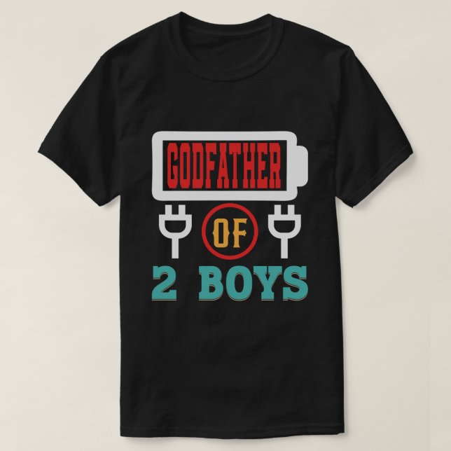 GODFATHER of 2 Boys Battery Fars dag T Shirt (Design framsida)