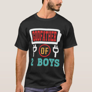 GODFATHER of 2 Boys Battery Fars dag T Shirt