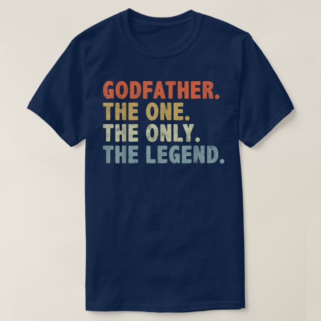 Godfather The One Only Legend Funny Fars dag fo T Shirt (Design framsida)