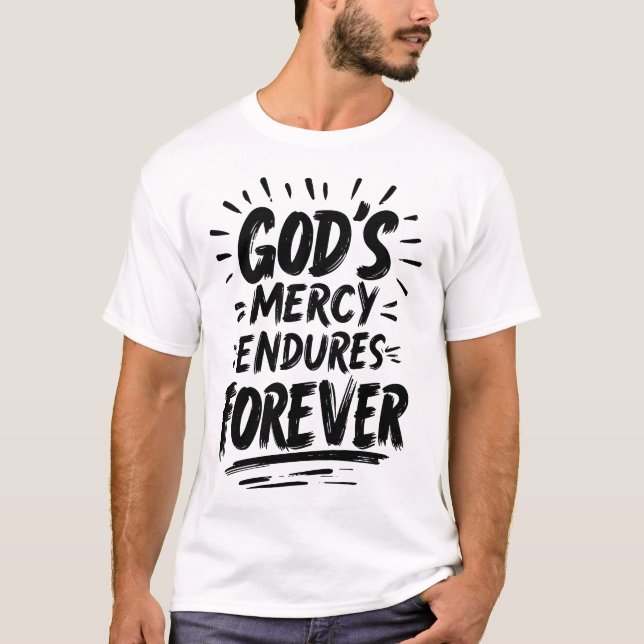 Godfreden uthärdar för alltid kristendomen Faith T Shirt (Framsida)