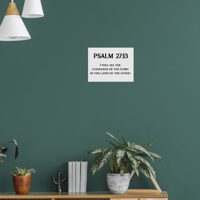 Godhet av Lord Psalm 27:13 bibelvern Poster (Vardagsrum 1)