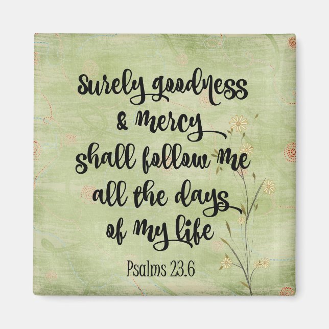 Godhet och Mercy Bible Verse Psalms Magnet (Framsidan)